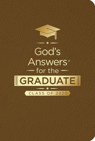 God's Answers for the Graduate: Class of 2020 - Brown NKJV: New King James Version