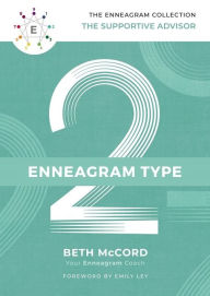 Title: The Enneagram Type 2: The Supportive Advisor, Author: Beth McCord