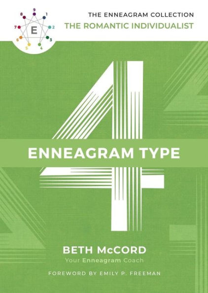 The Enneagram Type 4: The Romantic Individualist