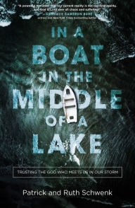 Ebook free download pdf thai In a Boat in the Middle of a Lake: Trusting the God Who Meets Us in Our Storm