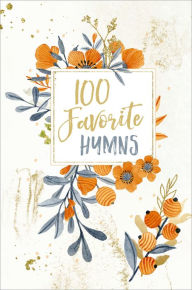 Title: 100 Favorite Hymns, Author: Thomas Nelson