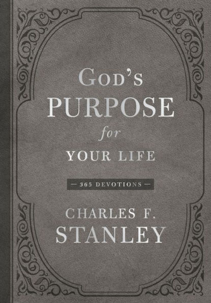 God's Purpose for Your Life: A Daily Devotional Finding and Following Plan (365 Devotions - Inspiration Every Day of the Year)