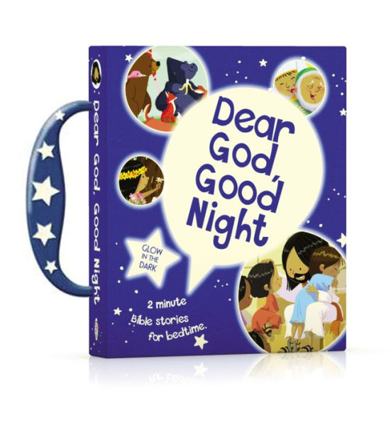 Dear God, Good Night: 2-Minute Bible Stories for Bedtime