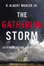 The Gathering Storm: Secularism, Culture, and the Church