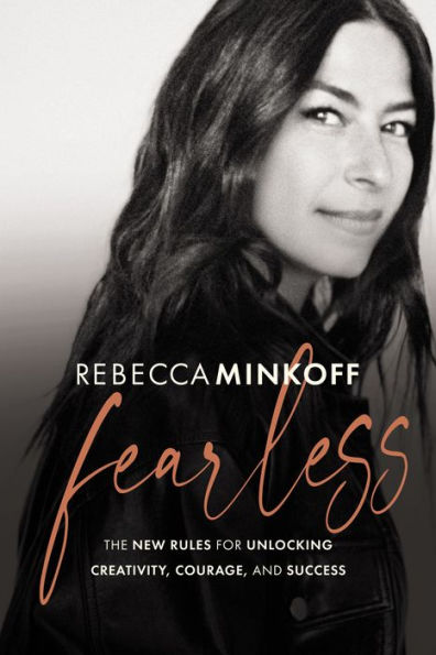 Fearless: The New Rules for Unlocking Creativity, Courage, and Success