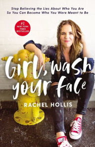 Title: Girl, Wash Your Face Softcover, Author: Rachel Hollis