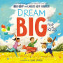 Dream Big for Kids