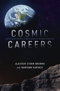 Download epub ebooks for android Cosmic Careers: Exploring the Universe of Opportunities in the Space Industries English version