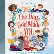 Online textbook downloads free The Day God Made You for Little Ones in English 9781400223527 by Rory Feek, Malgosia Piatkowska