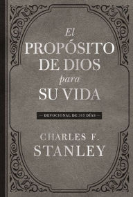 Title: El propósito de Dios para su vida: Devocional de 365 días, Author: Charles F. Stanley