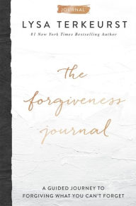 Free ebook download for android phone The Forgiveness Journal: A Guided Journey to Forgiving What You Can't Forget (English Edition) RTF