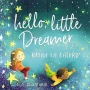 Hello, Little Dreamer (Signed Book)