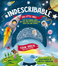 Title: Indescribable for Little Ones, Author: Louie Giglio