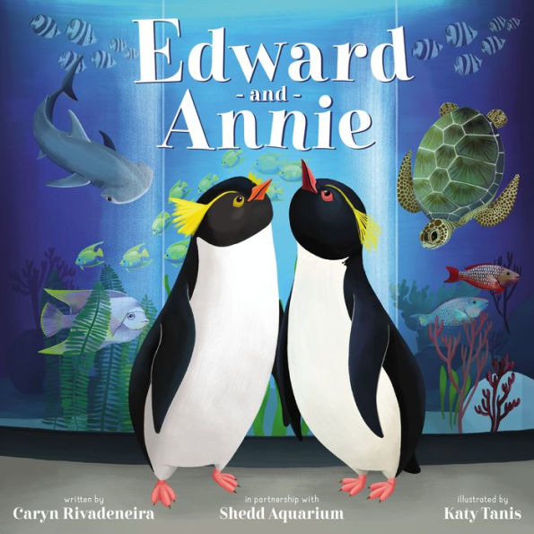 Edward and Annie: A Penguin Adventure