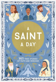 Title: A Saint a Day: A 365-Day Devotional Featuring Christian Saints, Author: Meredith Hinds