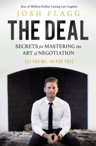 Free english ebook download pdf The Deal: Secrets for Mastering the Art of Negotiation in English 9781400230433 by Josh Flagg, Josh Flagg