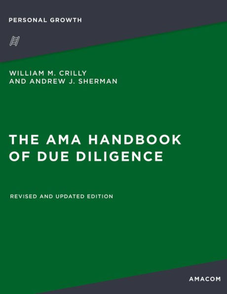 The AMA Handbook of Due Diligence: Revised and Updated Edition