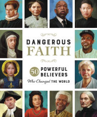 Free download ebook for kindle Dangerous Faith: 50 Powerful Believers Who Changed the World iBook ePub RTF by Susan Hill, Darko Stojanovic (English literature)