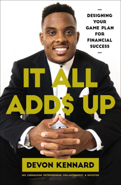 It All Adds Up: Designing Your Game Plan for Financial Success