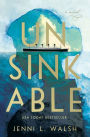 Unsinkable: A Novel