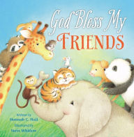 Title: God Bless My Friends, Author: Hannah Hall