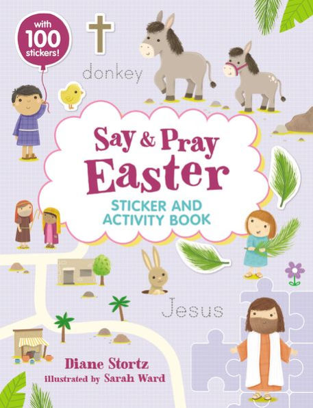 Say and Pray Bible Easter Sticker and Activity Book