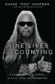 Free audiobooks download for ipod touch Nine Lives and Counting: A Bounty Hunter's Journey to Faith, Hope, and Redemption