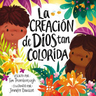 Title: La creación de Dios tan colorida, Author: Tim Thornborough