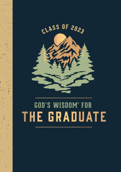 God's Wisdom for the Graduate: Class of 2023