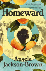 Title: Homeward: A Novel, Author: Angela Jackson-Brown