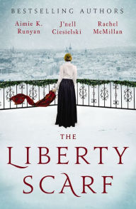 Downloading ebooks to ipad free The Liberty Scarf: A Story of Three Women, One War, and a Scarf That Binds Them Together 