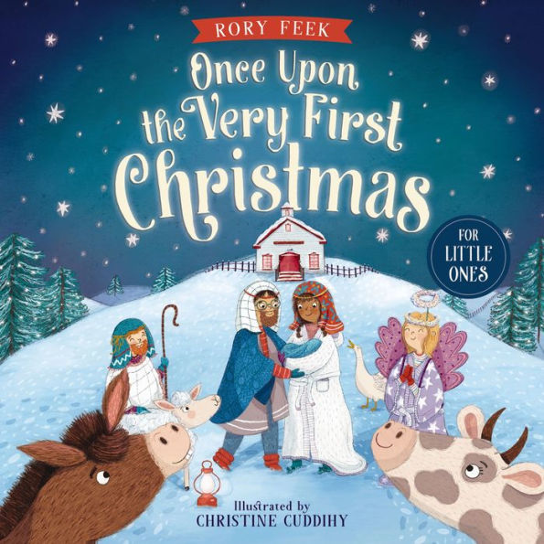 Once Upon the Very First Christmas (For Little Ones)