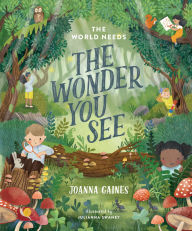 Title: The World Needs the Wonder You See, Author: Joanna Gaines