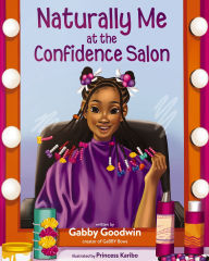 Title: Naturally Me at the Confidence Salon, Author: Gabby Goodwin