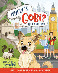 Title: Where's Gobi? Seek and Find: A Little Dog's Around-the-World Adventure, Author: Dion Leonard