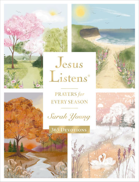 Jesus Listens: Prayers for Every Season (NEW for 2025): A 365-Day Illustrated Devotional Prayer Book - The Perfect Christian Christmas Gift