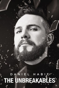 Downloading free books to kindle touch The Unbreakables in English by Daniel Habif