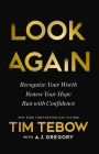 Look Again: Recognize Your Worth. Renew Your Hope. Run with Confidence. (Signed Book)