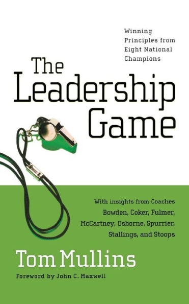 The LEADERSHIP GAME-LP: Winning Principles from Eight National Champions