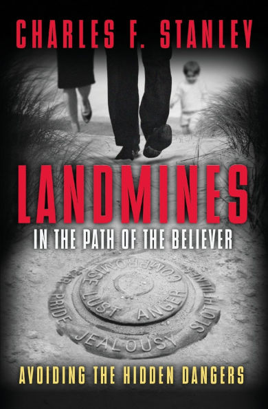 Landmines in the Path of the Believer: Avoiding the Hidden Dangers