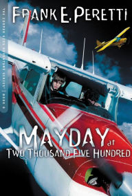Title: Mayday at Two Thousand Five Hundred, Author: Frank E. Peretti