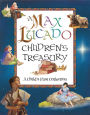 A Max Lucado Children's Treasury: A Child's First Collection