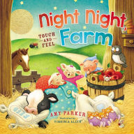 Title: Night Night, Farm Touch and Feel, Author: Amy Parker