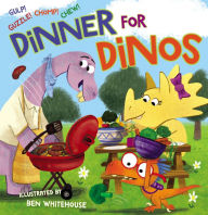 Title: Dinner for Dinos: Gulp, Guzzle, Chomp, Chew, Author: Thomas Nelson