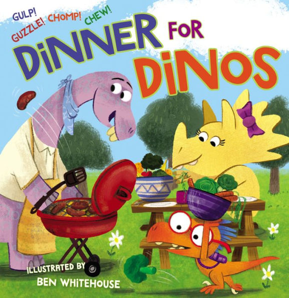 Dinner for Dinos: Gulp, Guzzle, Chomp, Chew