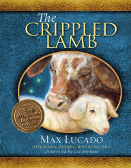 Title: The Crippled Lamb, Author: Max Lucado