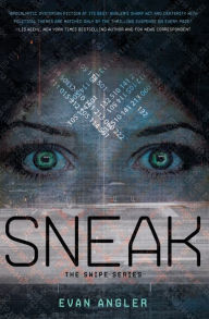 Title: Sneak, Author: Evan Angler