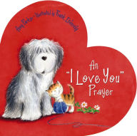 Title: An 'I Love You' Prayer, Author: Amy Parker