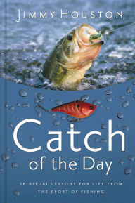 Title: Catch of the Day, Author: Jimmy Houston