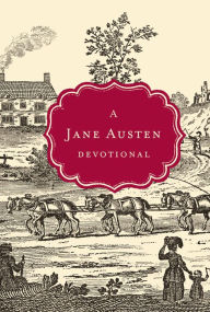 Title: A Jane Austen Devotional, Author: Thomas Nelson